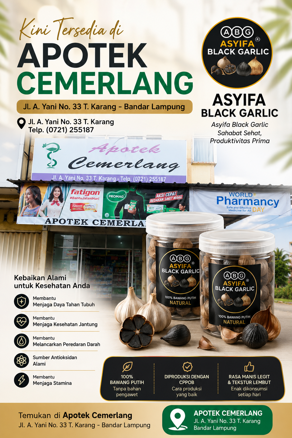 Asyifa Black Garlic tersedia di Apotek Cemerlang, Jl. A. Yani No. 33 T. Karang Bandar Lampung